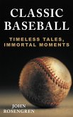 Classic Baseball (eBook, PDF) Classic Baseball (eBook, PDF)