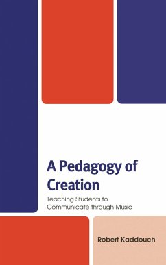 A Pedagogy of Creation (eBook, PDF) - Kaddouch, Robert