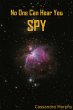 No One Can Hear You Spy (eBook, ePUB) - Bild 1