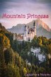Mountain Princess (The Rise and Fall of... - Bild 1