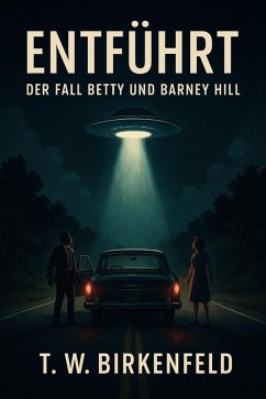 Cover Entführt - Der Fall Betty und Barney Hill (eBook, ePUB)