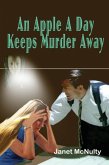 An Apple A Day Keeps Murder Away (Mellow Summers, #3) (eBook, ePUB) An Apple A Day Keeps Murder Away (Mellow Summers, #3) (eBook, ePUB)
