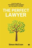 The Perfect Lawyer (eBook, ePUB) The Perfect Lawyer (eBook, ePUB)