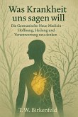 Was Krankheit uns sagen will (eBook, ePUB)