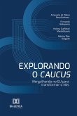 Explorando o Caucus (eBook, ePUB) Explorando o Caucus (eBook, ePUB)