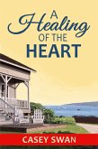 A Healing of the Heart (Bay of Islands, #1) (eBook, ePUB)