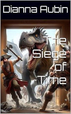 The Siege of Time (eBook, ePUB) - Aubin, Dianna