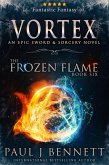 Vortex: An Epic Sword & Sorcery Novel (The Frozen Flame Series, #7) (eBook, ePUB)