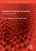 Radiation Protection Dosimetry (eBook, ePUB)