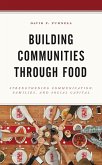 Building Communities through Food (eBook, PDF)