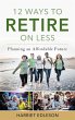12 Ways to Retire on Less (eBook, PDF) - Bild 1