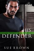 His Defender (J.T's Bar, #7) (eBook, ePUB)