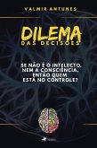 Dilema das decisões (eBook, ePUB)