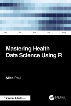 Cover Mastering Health Data Science Using R (eBook, PDF)