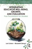 Integrating Educator Well-Being, Growth, and Evaluation (eBook, ePUB)