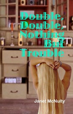 Cover Double, Double, Nothing But Trouble (Mellow Summers, #10) (eBook, ePUB)