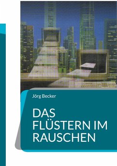 Das Flüstern im Rauschen (eBook, ePUB)