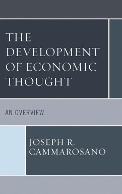 The Development of Economic Thought (eBook, PDF) - Joseph, R. The Development of Economic Thought (eBook, PDF) - Joseph, R.