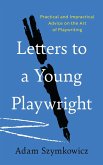 Letters to a Young Playwright (eBook, PDF)