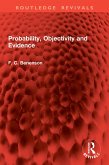 Probability, Objectivity and Evidence (eBook, ePUB)