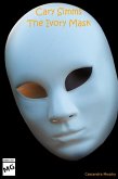 Cary Simms: The Ivory Mask (eBook, ePUB) Cary Simms: The Ivory Mask (eBook, ePUB)