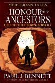 Mercerian Tales: Honour Thy Ancestors (Heir to the Crown Series, #13) (eBook, ePUB)