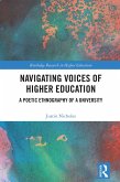 Navigating Voices of Higher Education (eBook, ePUB)