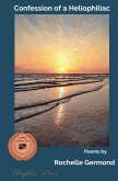 Confession of a Heliophliac (eBook, ePUB) Confession of a Heliophliac (eBook, ePUB)