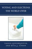 Voting and Elections the World Over (eBook, PDF)