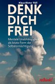 Denk dich frei (eBook, ePUB)