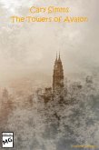 Cary Simms: The Towers of Avalon (eBook, ePUB) Cary Simms: The Towers of Avalon (eBook, ePUB)