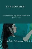 Ihr Sommer (eBook, ePUB) Ihr Sommer (eBook, ePUB)