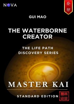 Gui Mao - The Waterborne Creator (Life Path Discovery Series (Standard Edition)) (eBook, ePUB) - Kai, Master