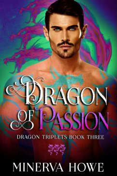 Cover Dragon of Passion (Dragon Triplets, #3) (eBook, ePUB)
