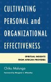 Cultivating Personal and Organizational Effectiveness (eBook, PDF) Cultivating Personal and Organizational Effectiveness (eBook, PDF)