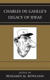 Charles de Gaulle's Legacy of Ideas (eBook, PDF)