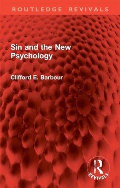 Sin and the New Psychology (eBook, PDF) Cover Sin and the New Psychology (eBook, PDF)