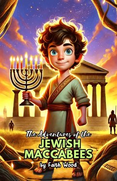 The Adventures of the Jewish Maccabees (eBook, ePUB) - Wood, Faith