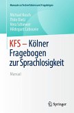 KFS - Kölner Fragebogen zur Sprachlosigkeit (eBook, PDF)