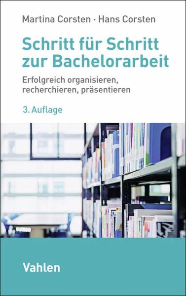 Schritt für Schritt zur Bachelorarbeit (eBook, PDF)