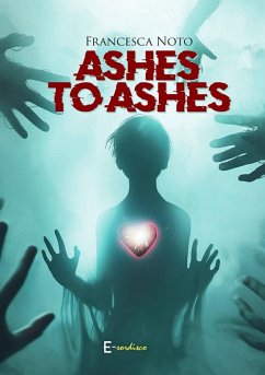 Ashes to Ashes (eBook, ePUB) - Noto, Francesca