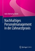 Nachhaltiges Personalmanagement in der Zahnarztpraxis (eBook, PDF)