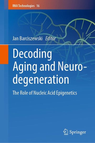 Decoding Aging and Neurodegeneration (eBook, PDF)