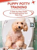 Puppy Potty Training (eBook, ePUB) Puppy Potty Training (eBook, ePUB)