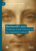 Machiavelli’s Gaze (eBook, PDF) Machiavelli’s Gaze (eBook, PDF)