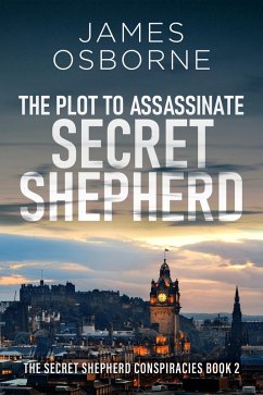 Cover The Plot to Assassinate Secret Shepherd (eBook, ePUB)