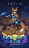Remnant's Hope (eBook, ePUB) Remnant's Hope (eBook, ePUB)