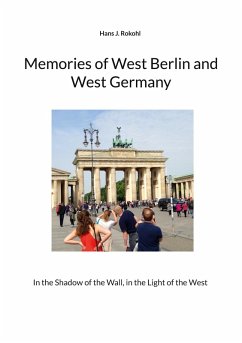 Memories of West Berlin and West Germany (eBook, ePUB)