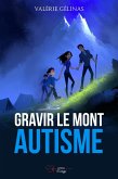 Gravir le Mont Autisme (eBook, ePUB)