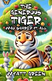 The Generous Tiger Who Shared It All (eBook, ePUB)